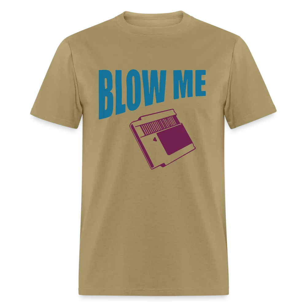 Blow Me (with Vintage Cassette) T-Shirt