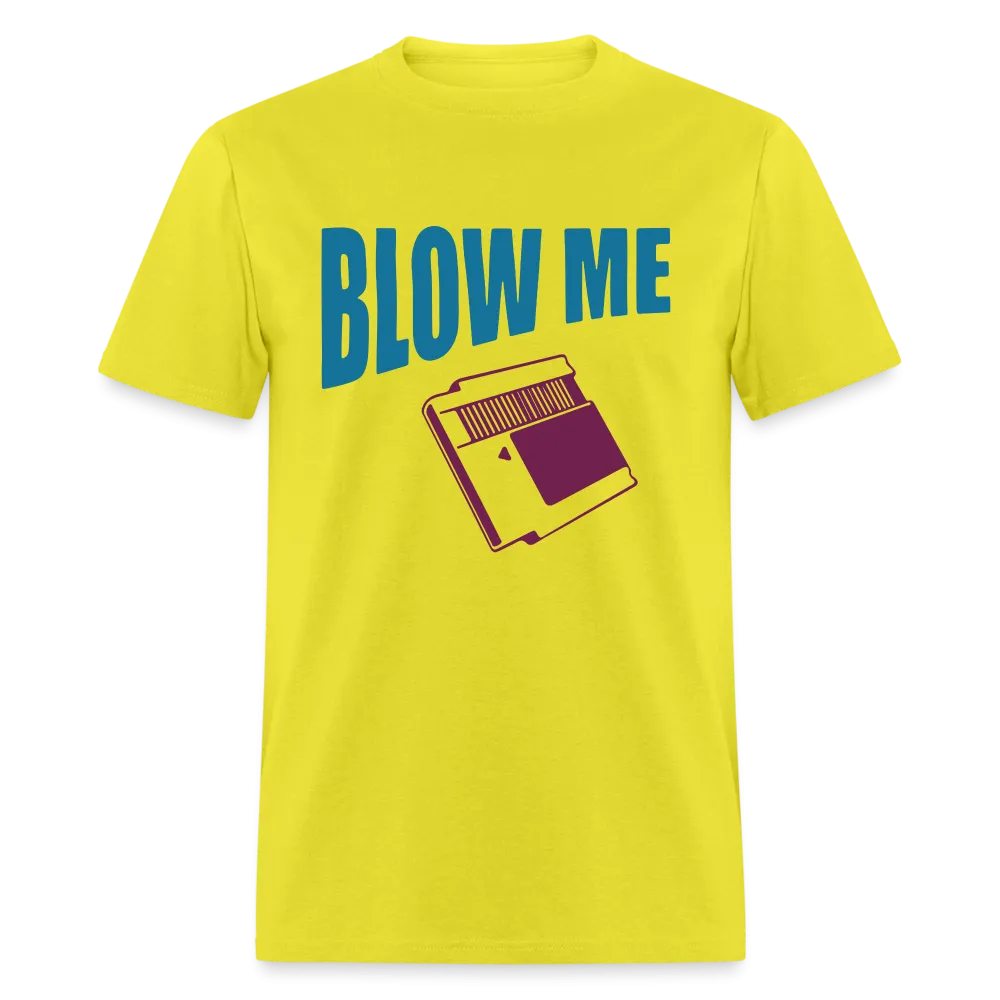 Blow Me (with Vintage Cassette) T-Shirt