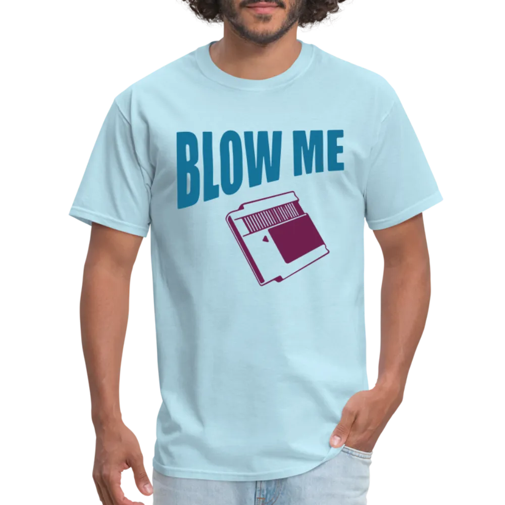 Blow Me (with Vintage Cassette) T-Shirt