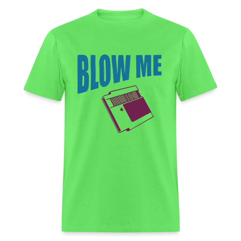 Blow Me (with Vintage Cassette) T-Shirt