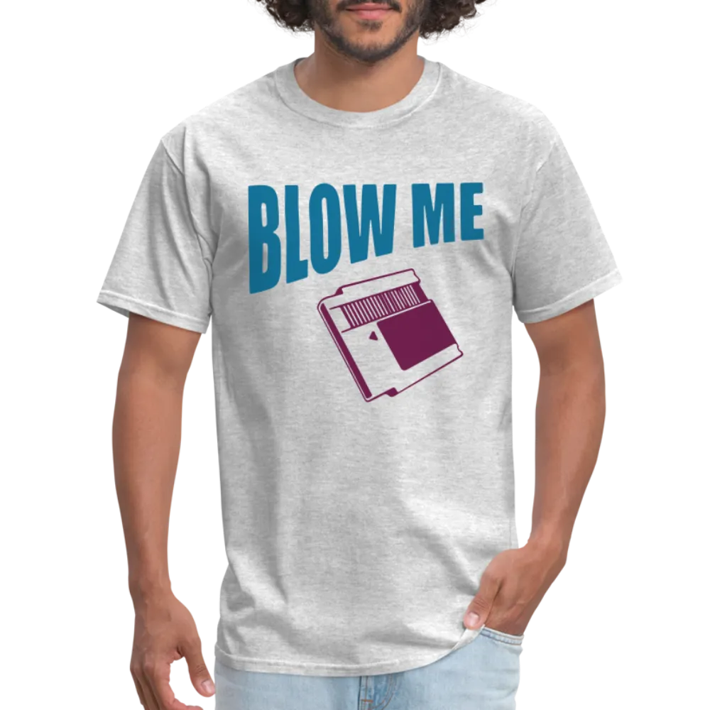 Blow Me (with Vintage Cassette) T-Shirt