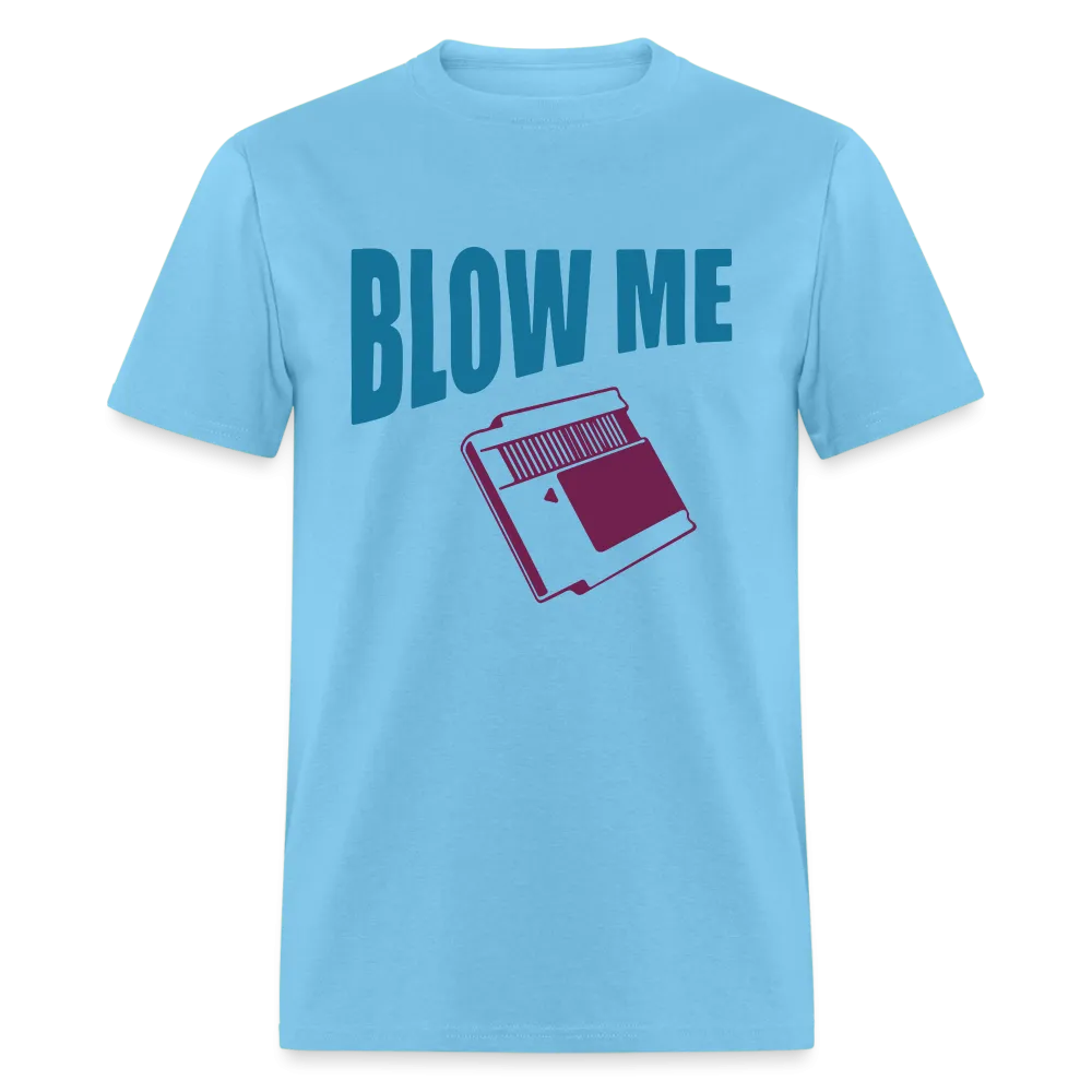 Blow Me (with Vintage Cassette) T-Shirt
